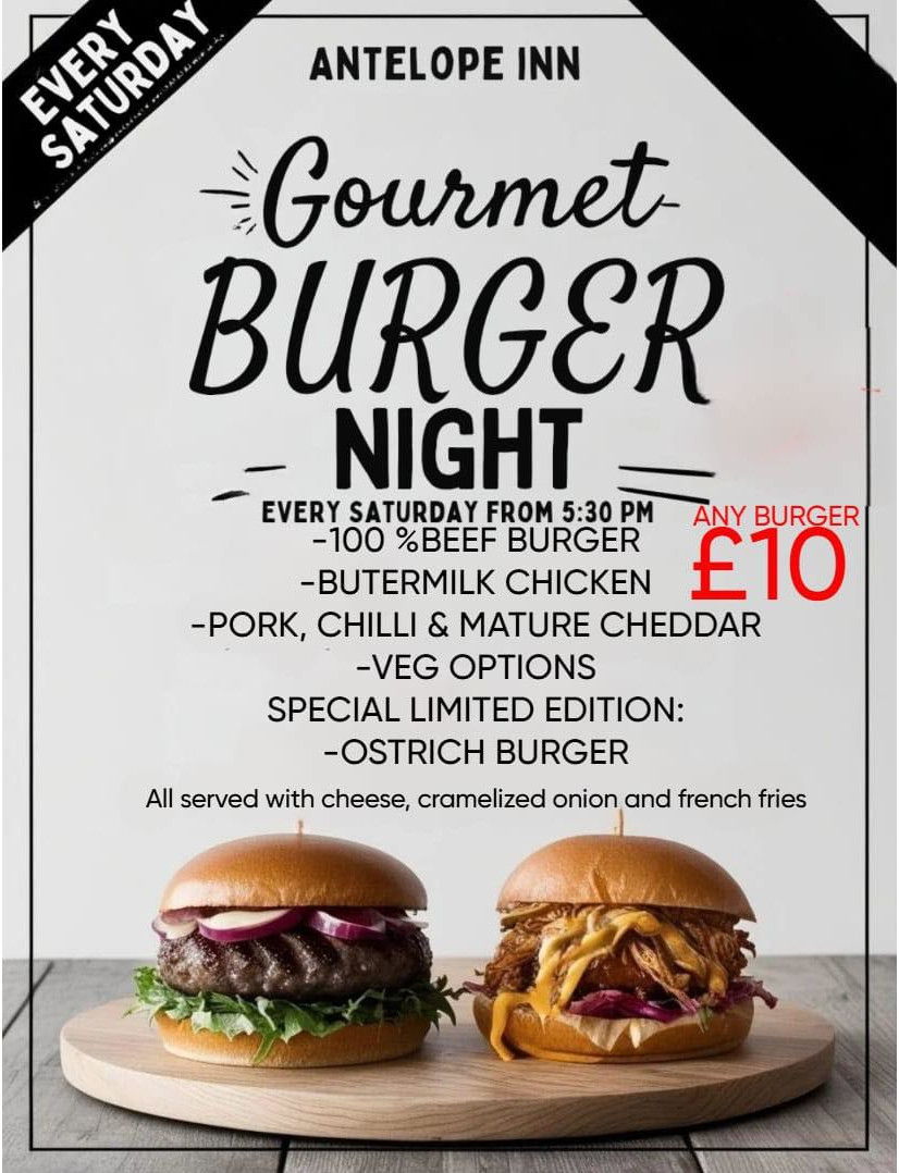 Gourmet Burgers at the Antelope Inn, Upavon, Every Saturday Night after 5:30pm, £10, each.